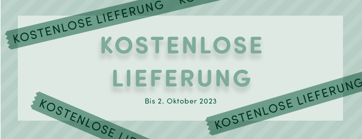 Gratis Lieferung verlängert!